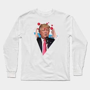 Trump foolish Long Sleeve T-Shirt